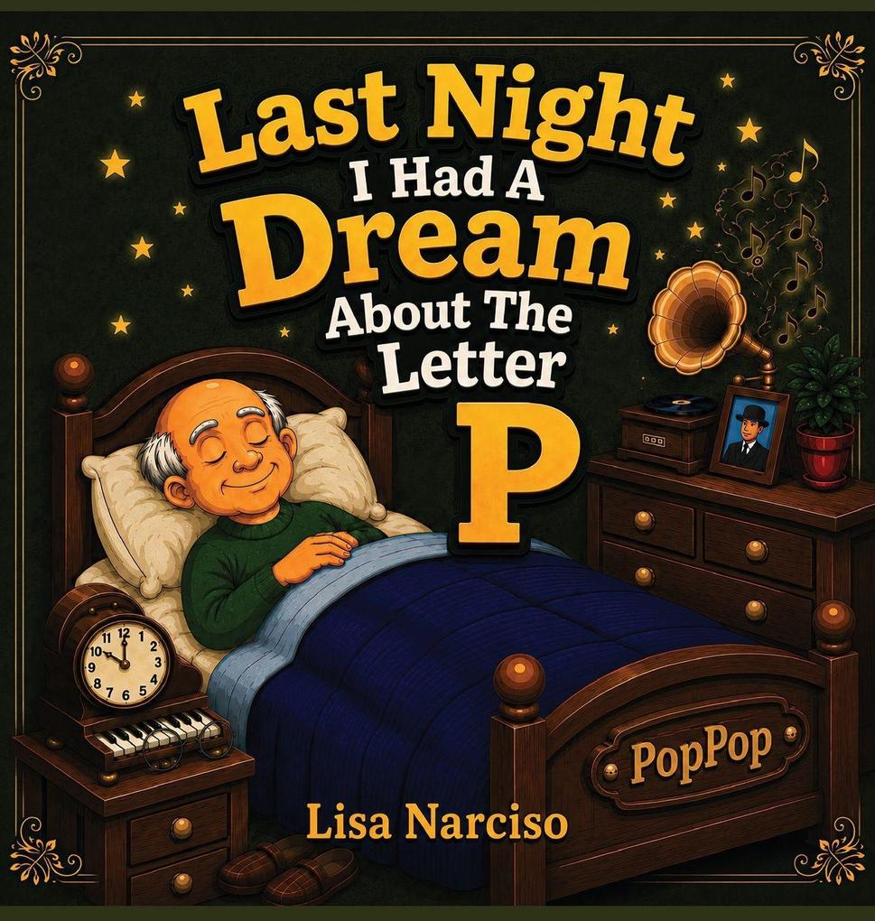 Last Night I Had A Dream About The Letter P
