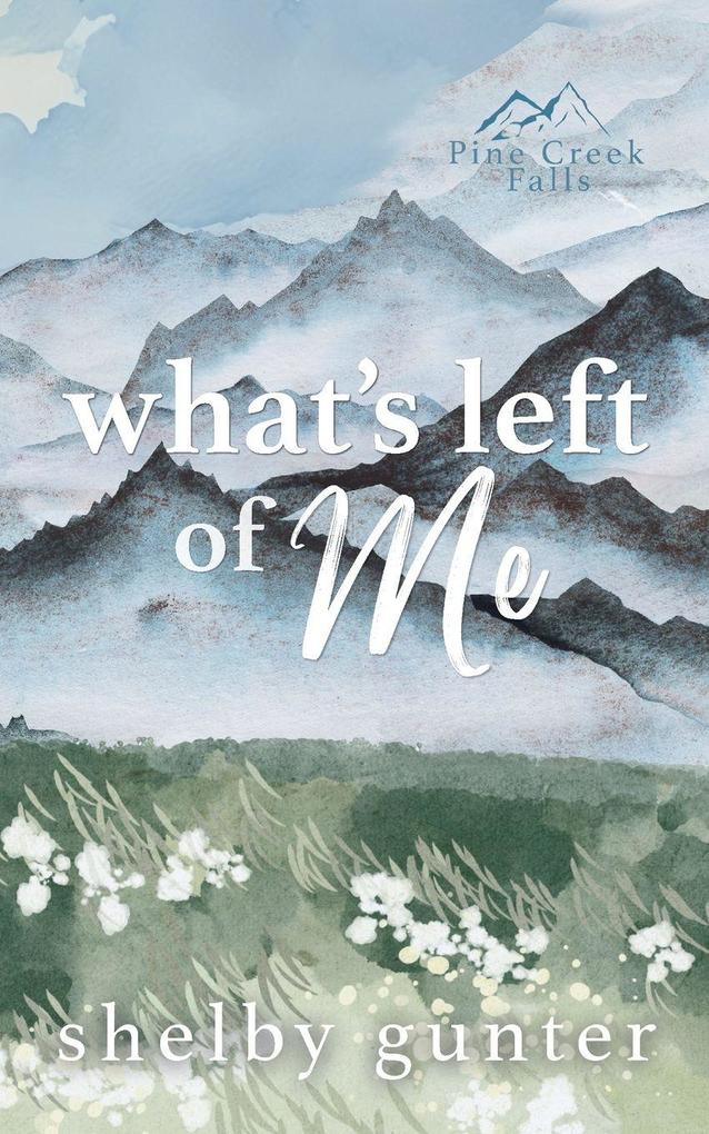 What's Left of Me