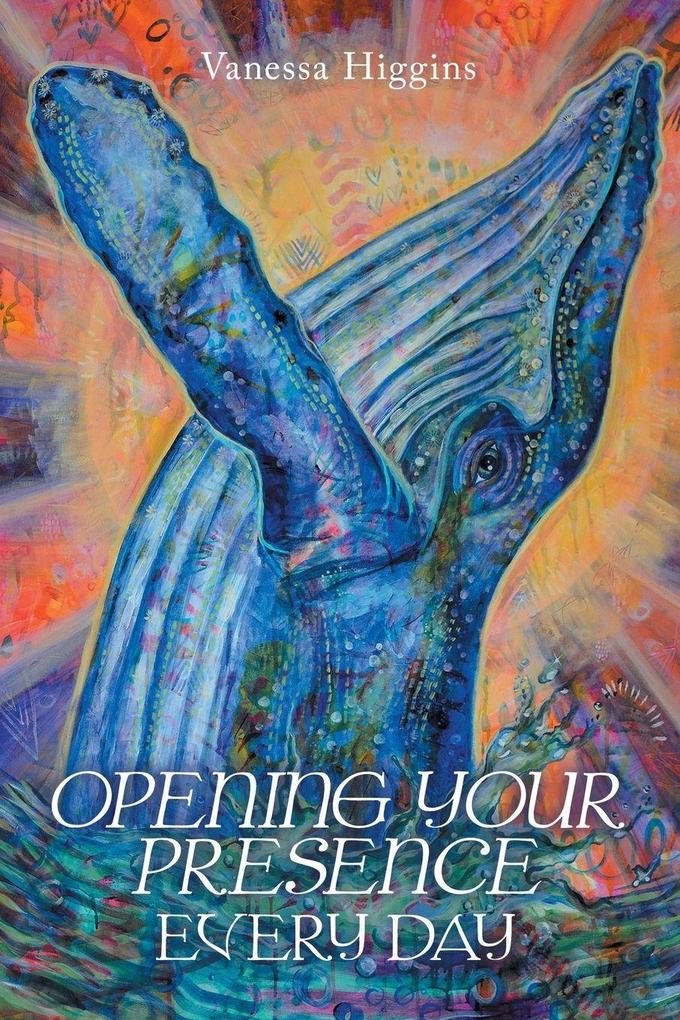 Opening Your Presence