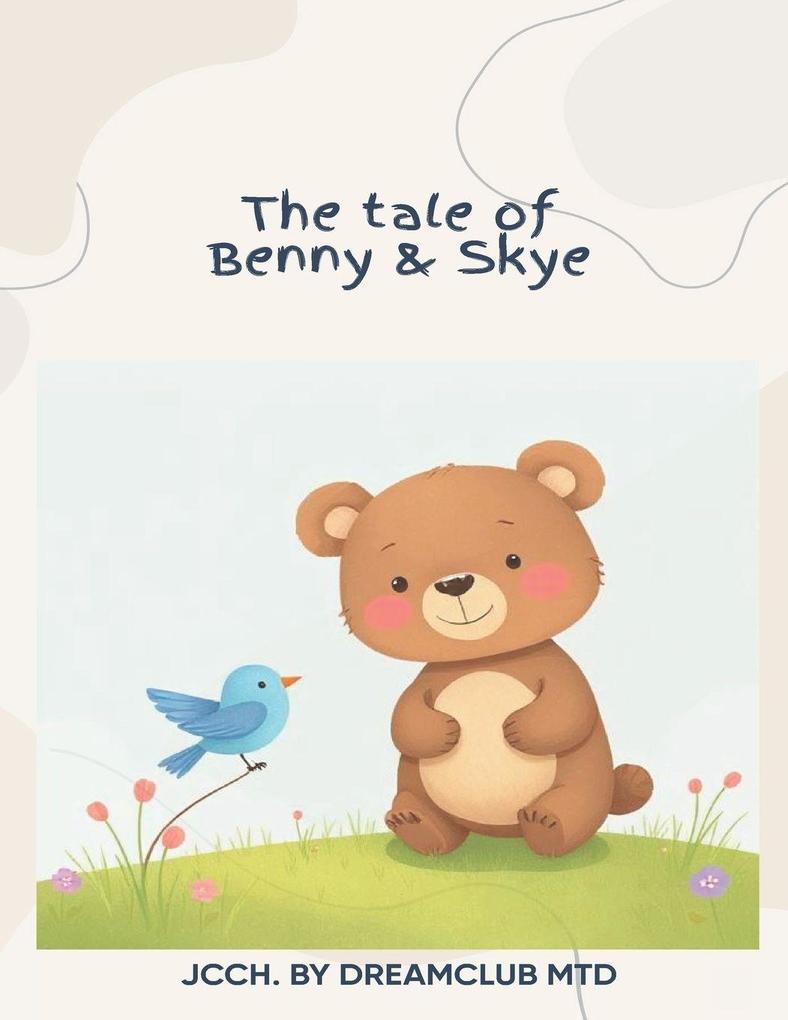 The Tale Of Benny & Skye