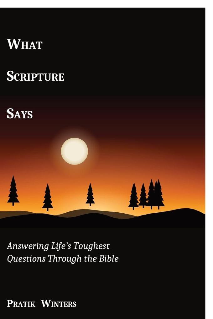 What Scripture Says