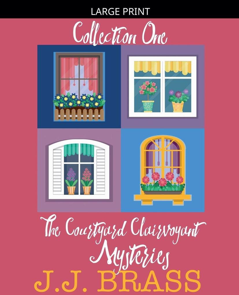 The Courtyard Clairvoyant Mysteries Collection One