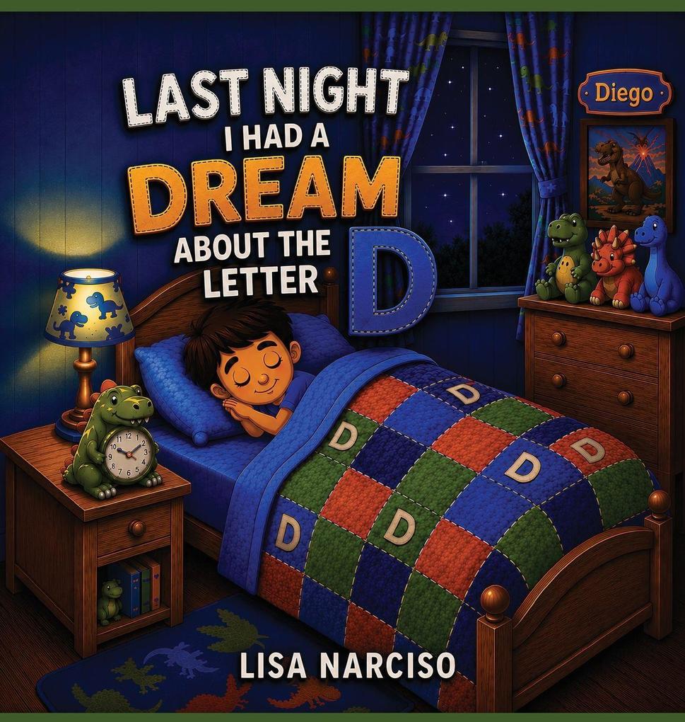 Last Night I Had A Dream About The Letter D