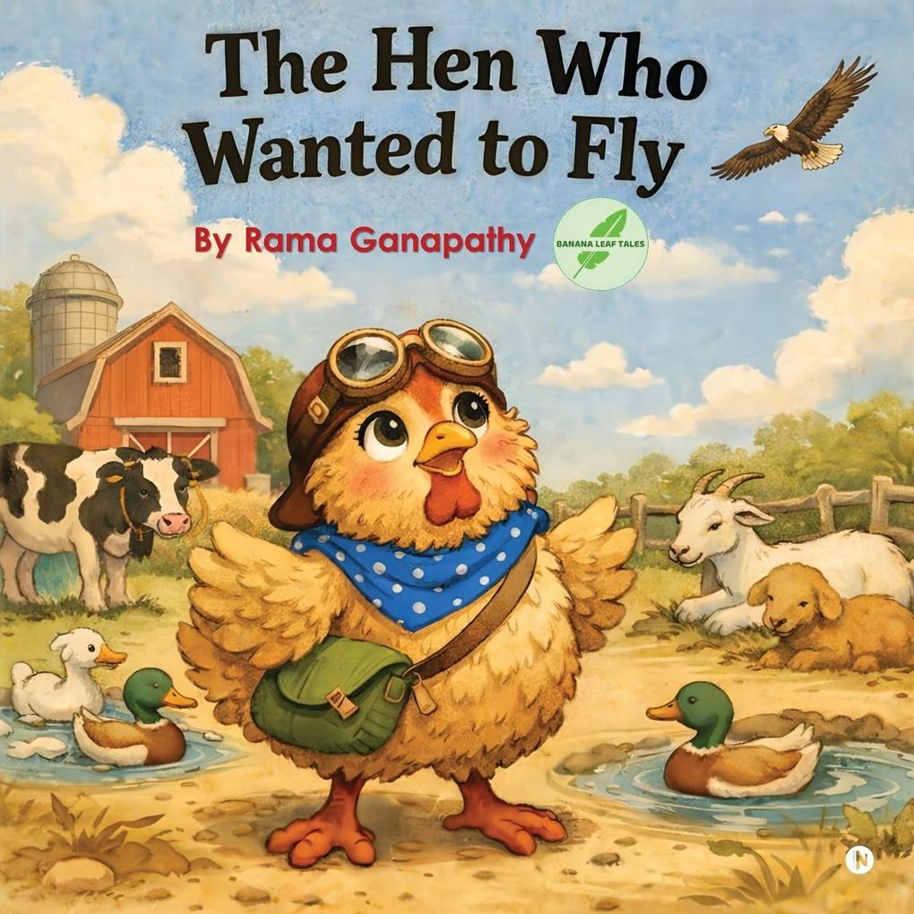 The Hen Who Wanted to Fly