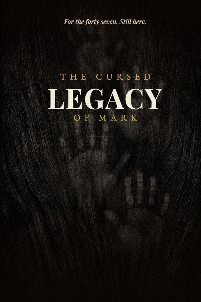 The Cursed Legacy Of Mark