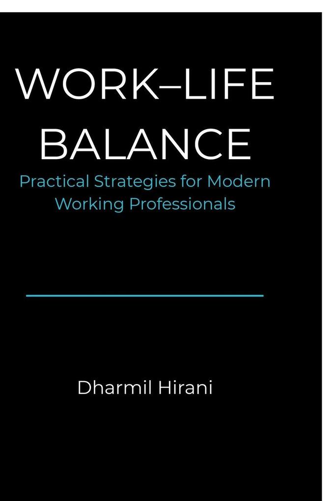 Work - Life Balance