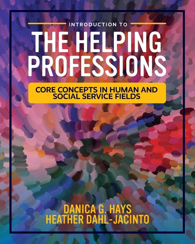 Introduction to the Helping Professions