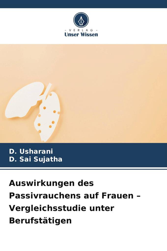 Auswirkungen des Passivrauchens auf Frauen - Vergleichsstudie unter Berufstätigen