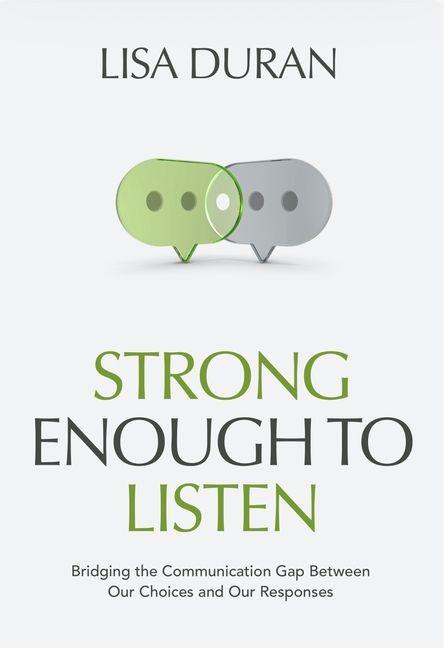 Strong Enough To Listen