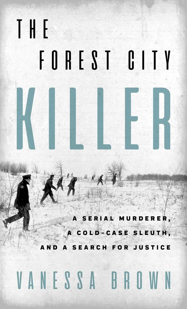 The Forest City Killer