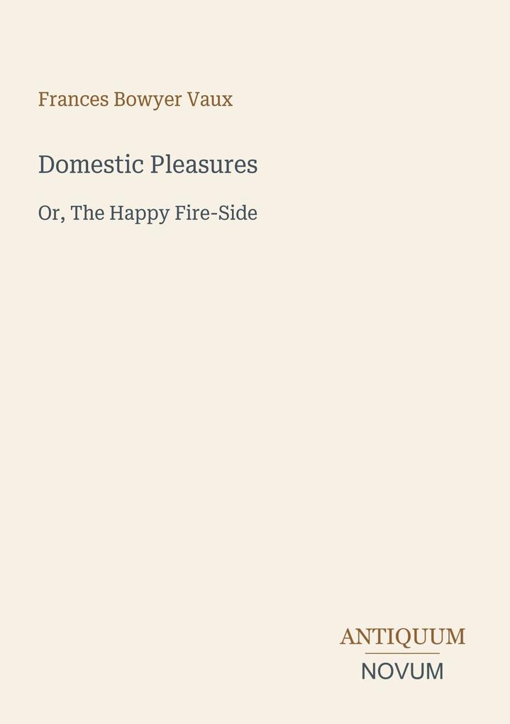 Domestic Pleasures