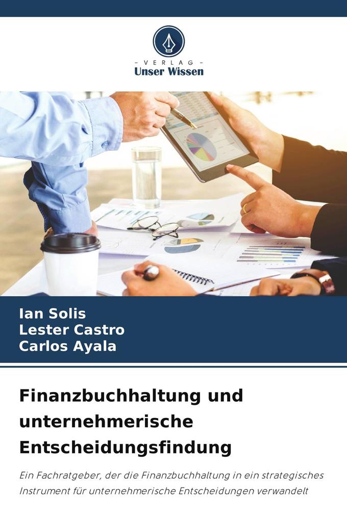 Finanzbuchhaltung und unternehmerische Entscheidungsfindung