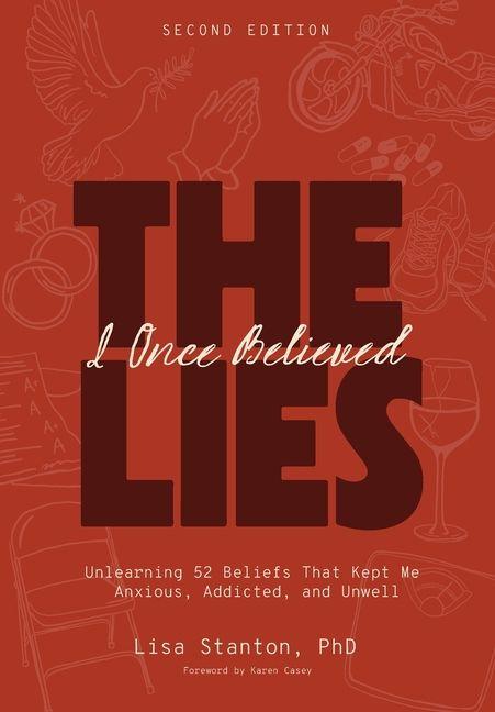 The Lies I Once Believed
