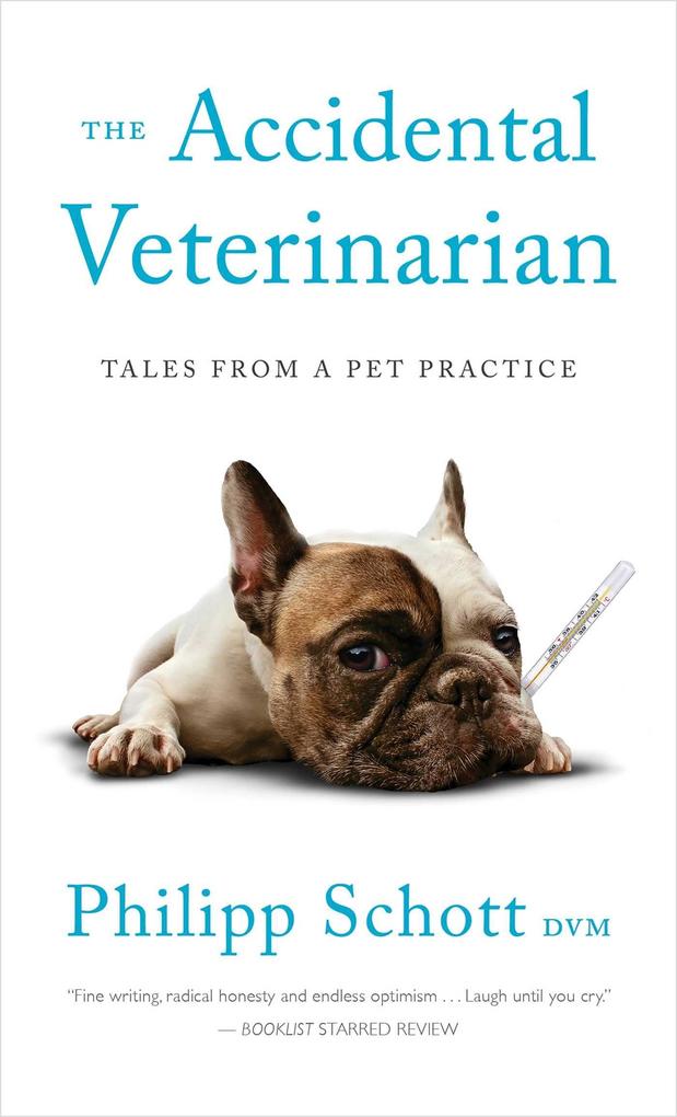 The Accidental Veterinarian