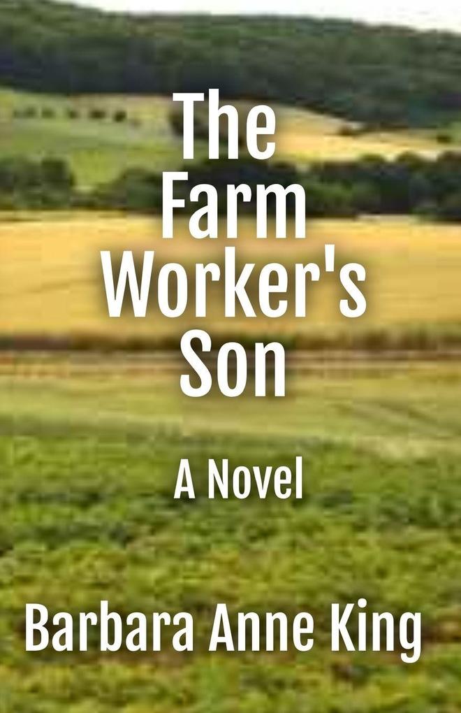 The Farm Worker's Son