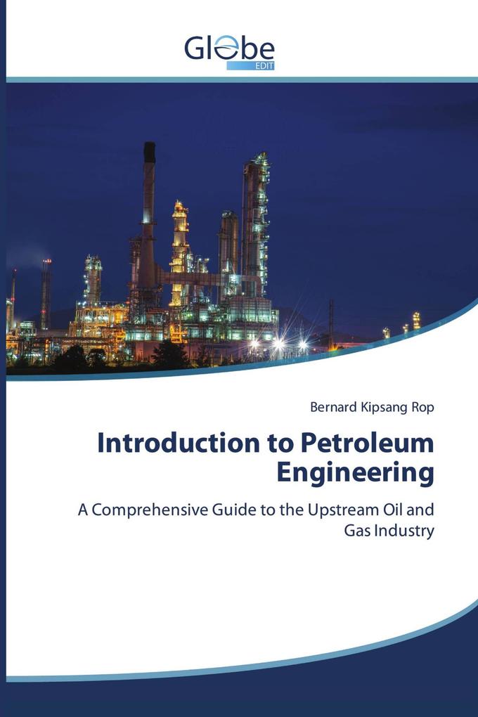 Introduction to Petroleum Engineering