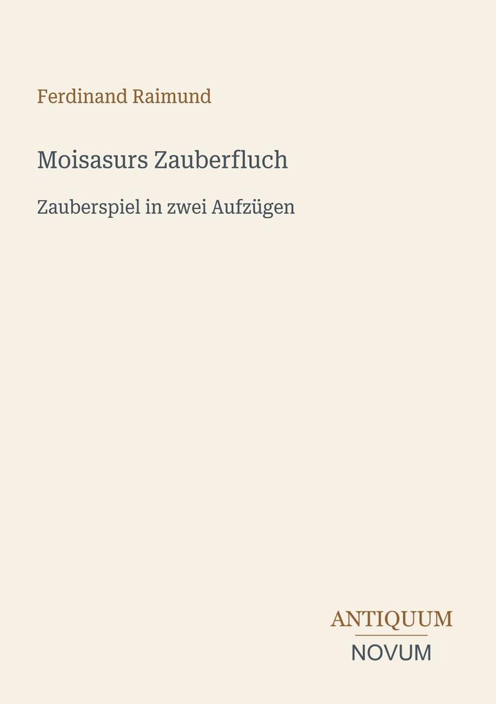 Moisasurs Zauberfluch