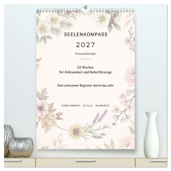 SEELENKOMPASS (hochwertiger Premium Wandkalender 2027 DIN A2 hoch) Kunstdruck in Hochglanz