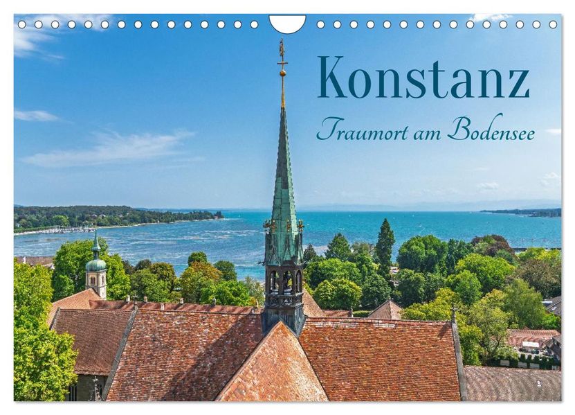 Konstanz - Traumort am Bodensee (Wandkalender 2027 DIN A4 quer) CALVENDO Monatskalender