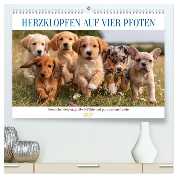 Herzklopfen auf vier Pfoden (hochwertiger Premium Wandkalender 2027 DIN A2 quer) Kunstdruck in Hochglanz