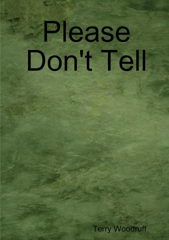 Please Don't Tell