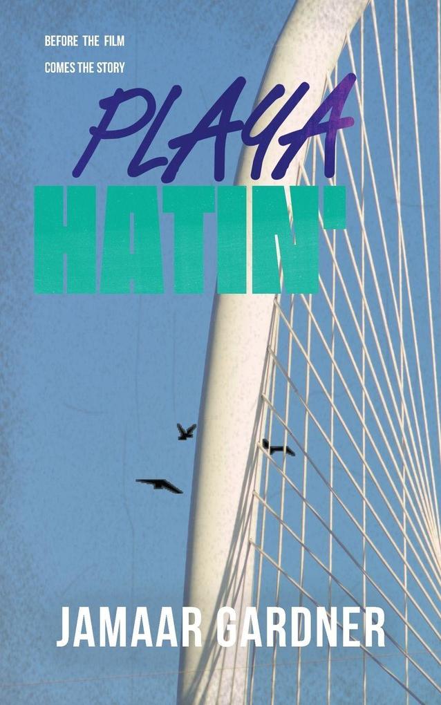 PLAYA HATIN'