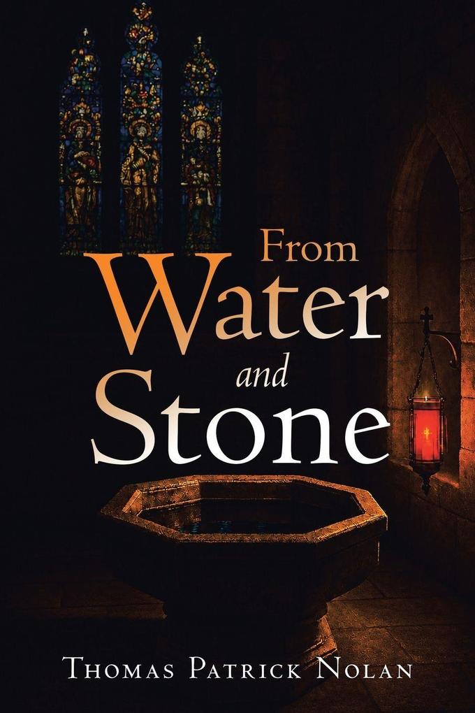 From Water and Stone