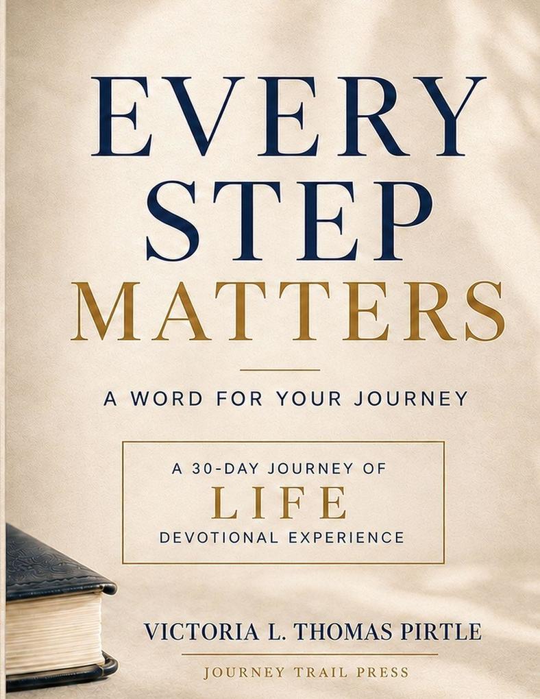 Every Step Matters