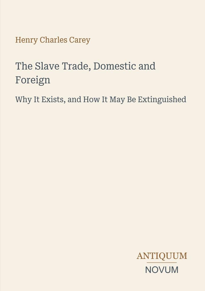 The Slave Trade Domestic and Foreign