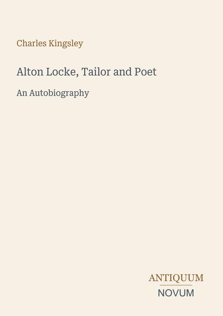 Alton Locke Tailor and Poet