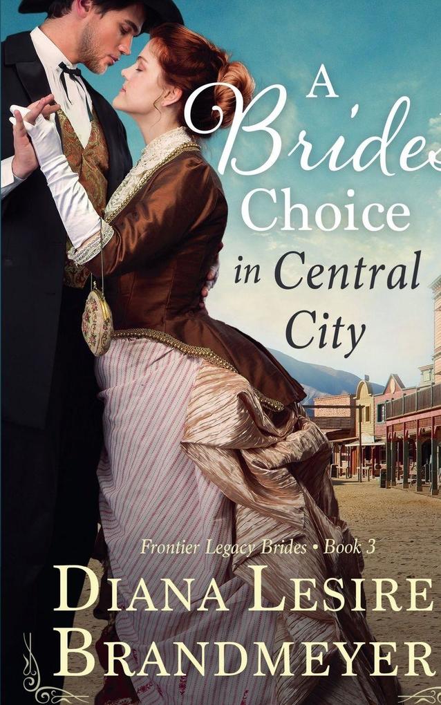 A Bride's Choice in Central City