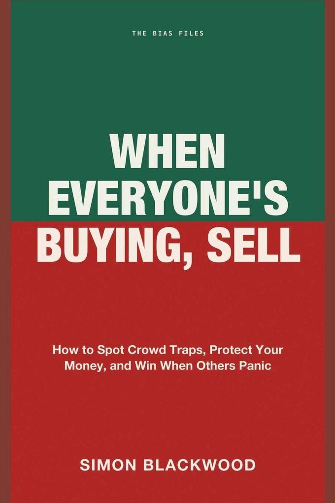 When Everyone's Buying Sell