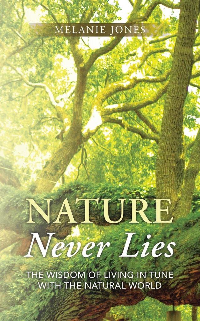 Nature Never Lies