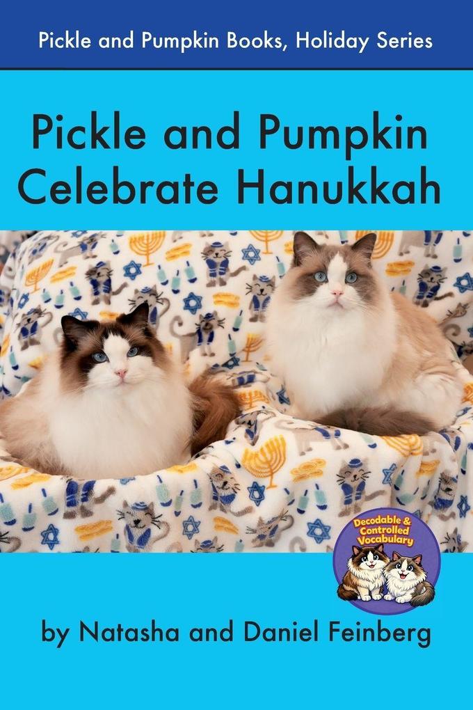 Pickle and Pumpkin Celebrate Hanukkah