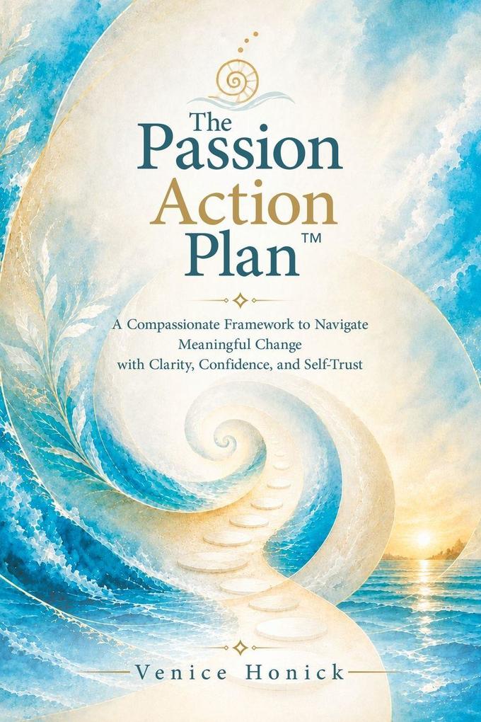 The Passion Action Plan