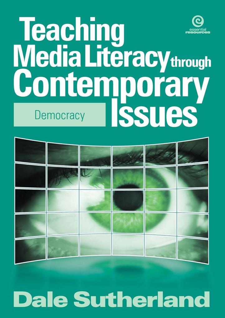 Teaching Media Literacy through Contemporary Issues