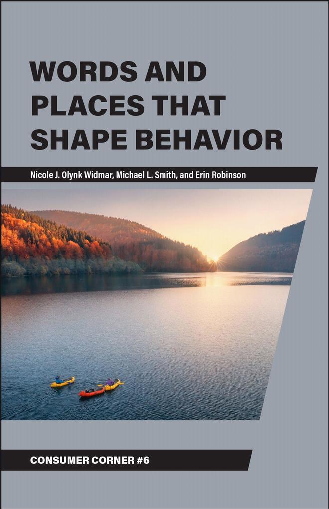 Words and Places That Shape Behavior