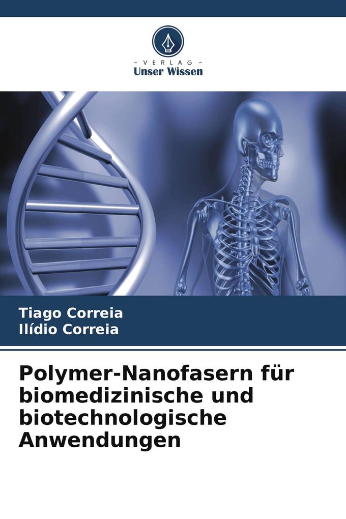 Polymer-Nanofasern für biomedizinische und biotechnologische Anwendungen