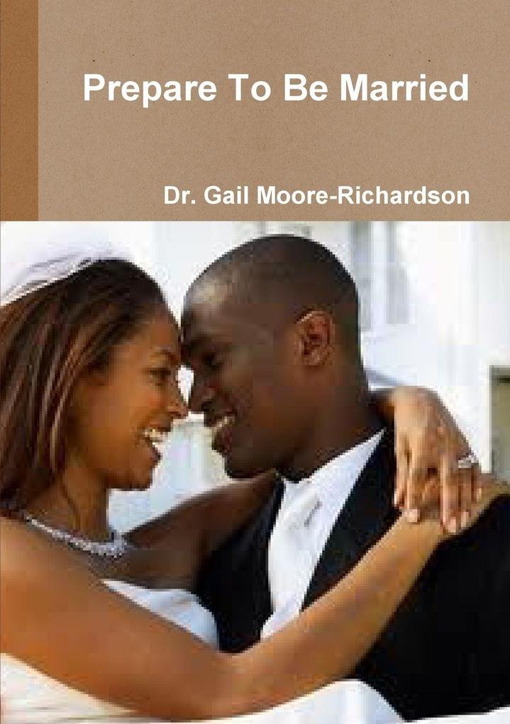 Prepare To Be Married