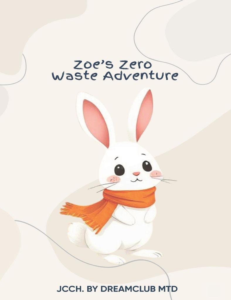 Zoe's Zero Waste Adventure