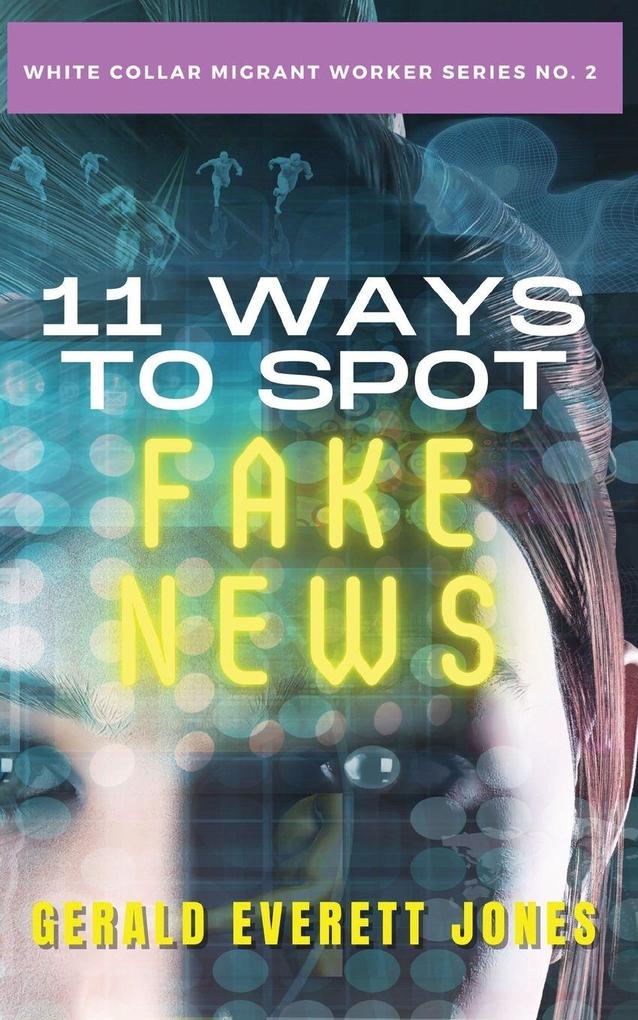 11 Ways to Spot Fake News