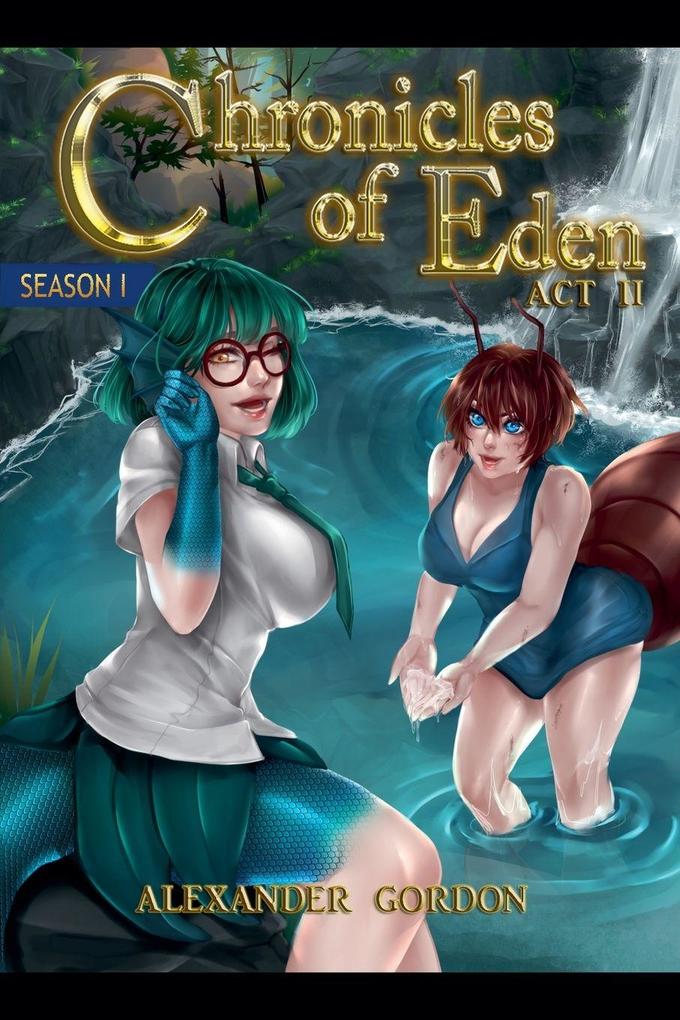 Chronicles of Eden - Act II