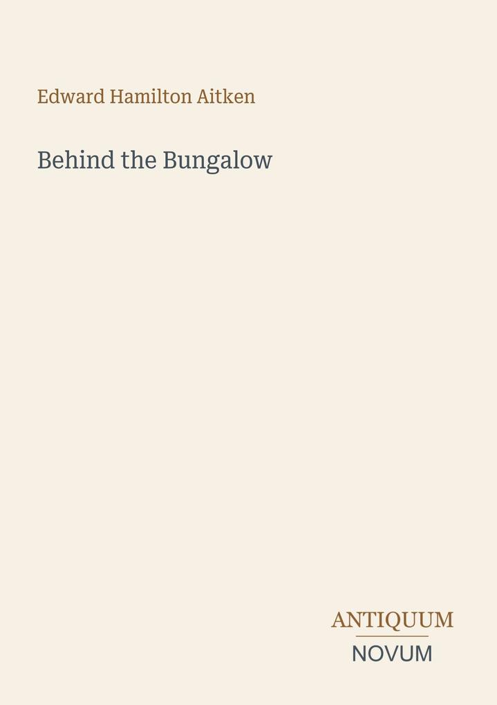 Behind the Bungalow