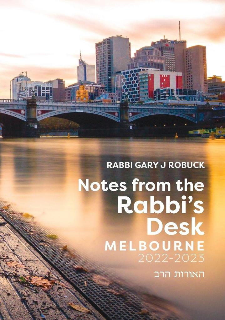 Notes from the Rabbi's Desk
