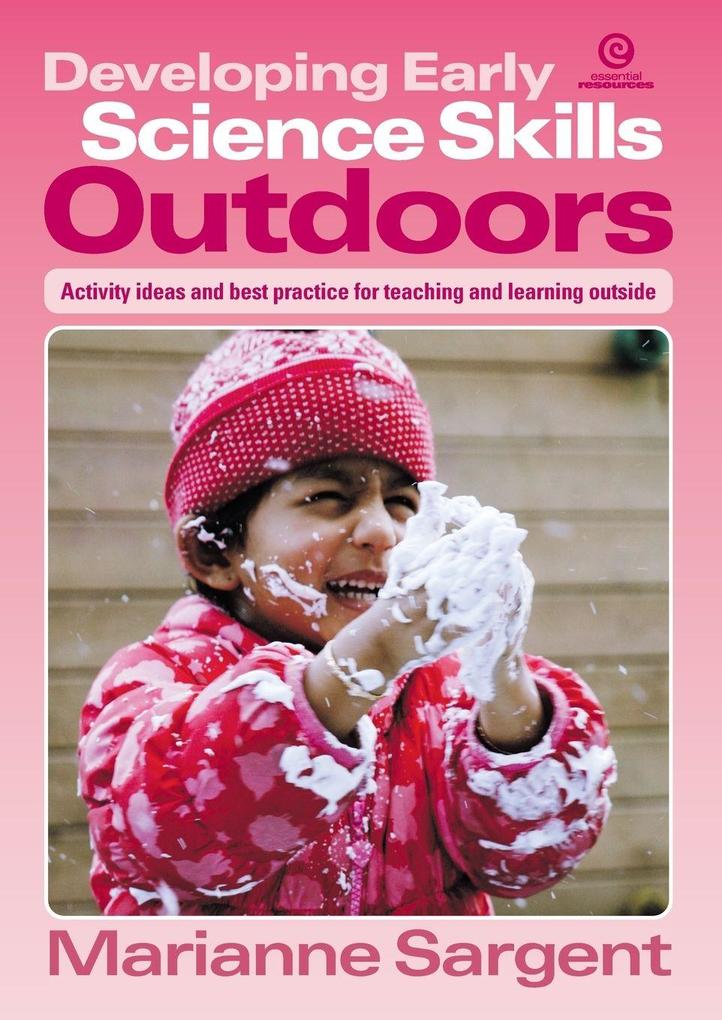 Developing Early Science Skills Outdoors