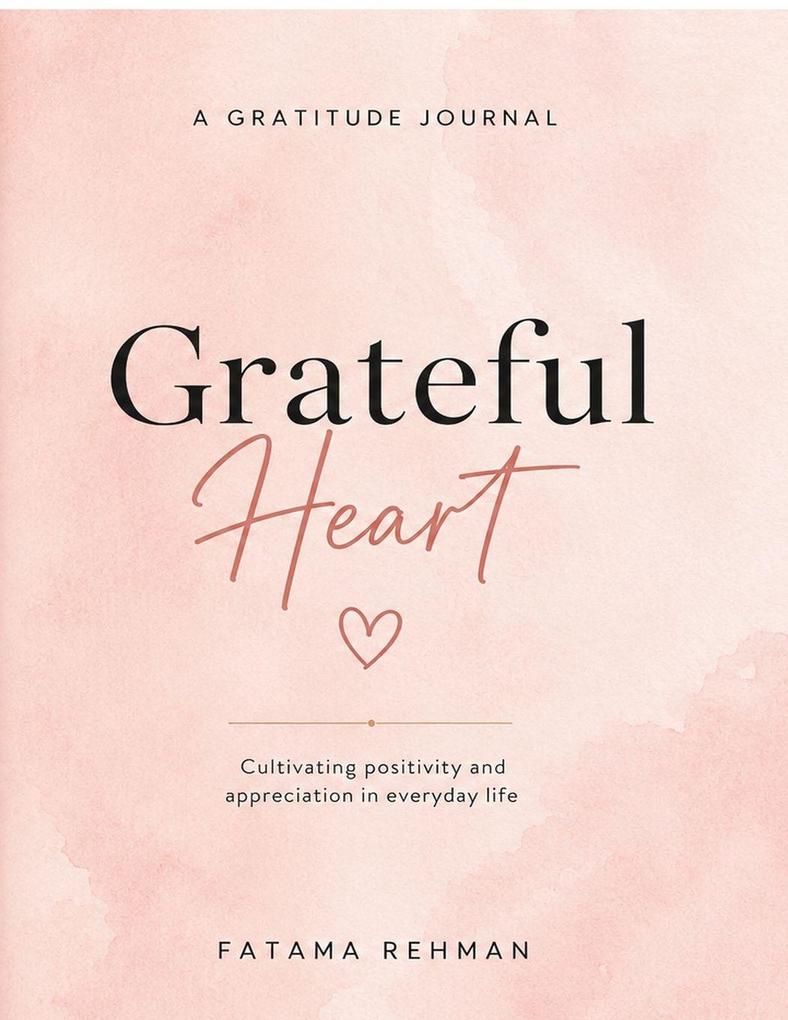 Grateful heart