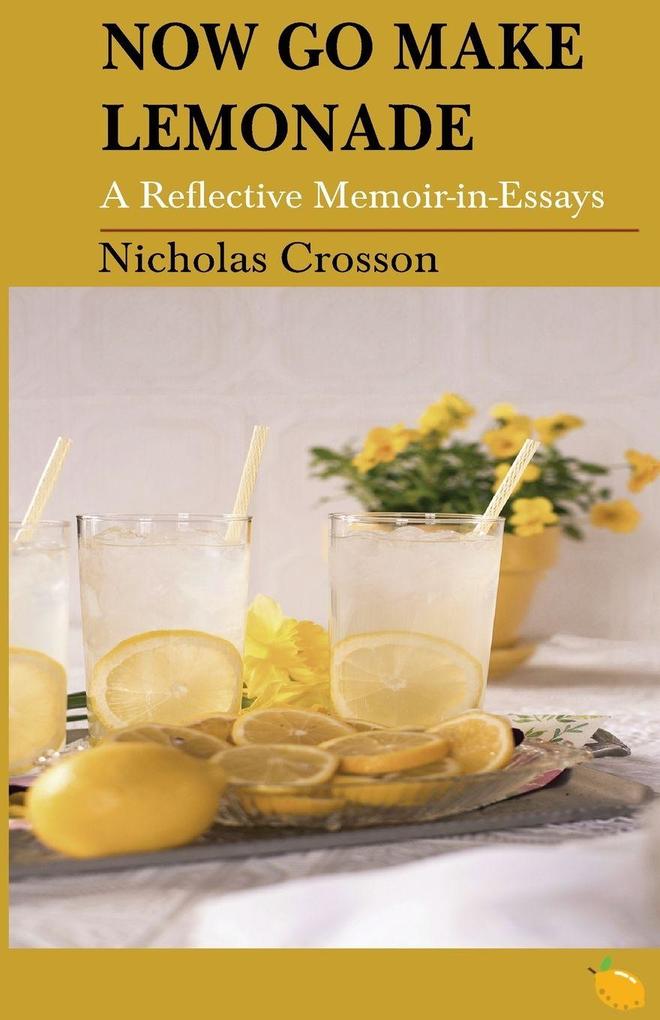 Now Go Make Lemonade