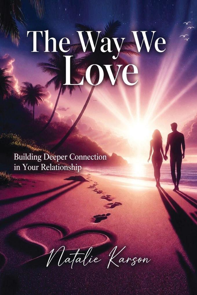 The Way We Love