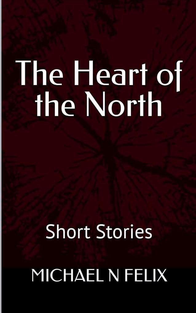 Heart of the North