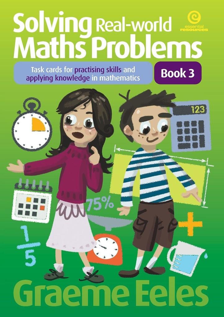Solving Real-world Maths Problems Book 3